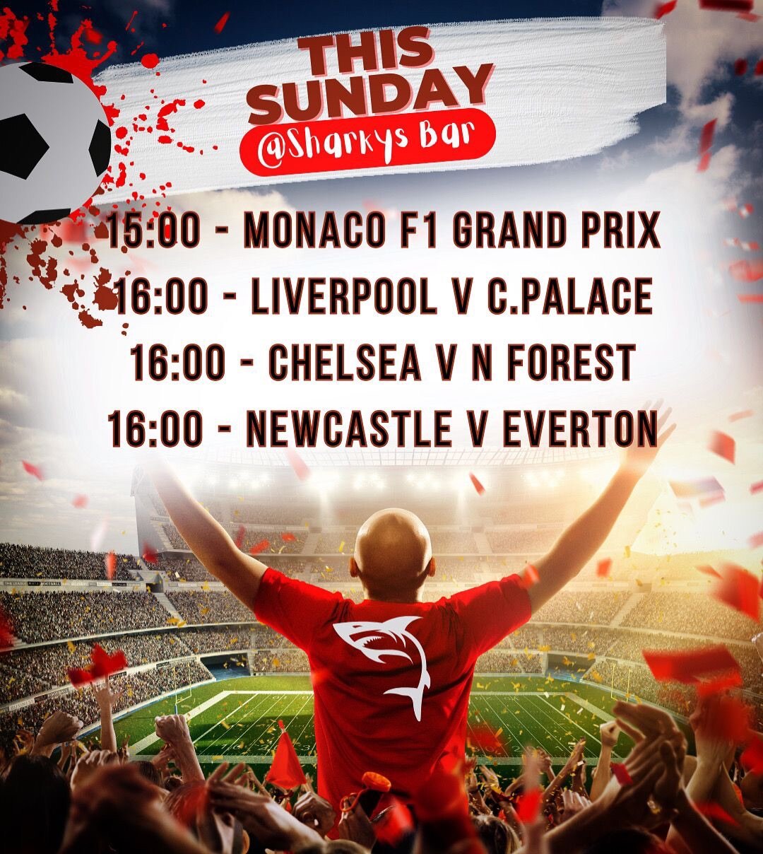 This Sunday at Sharky's Bar - Monaco F1 Grand Prix and Premier League matches